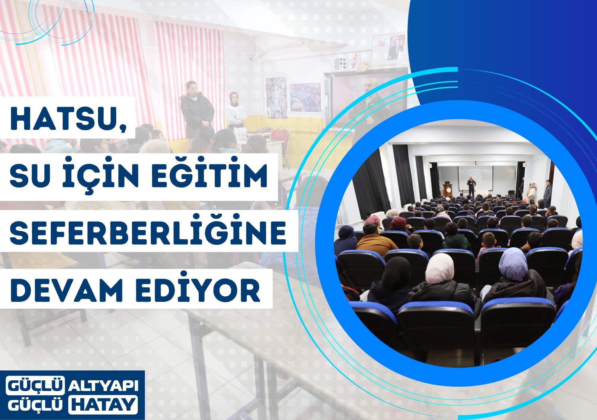 HATSU, SU İÇİN EĞİTİM SEFERBERLİĞİNE DEVAM EDİYOR